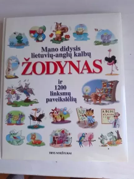 Mano didysis lietuvių - anglų kalbų žodynas
