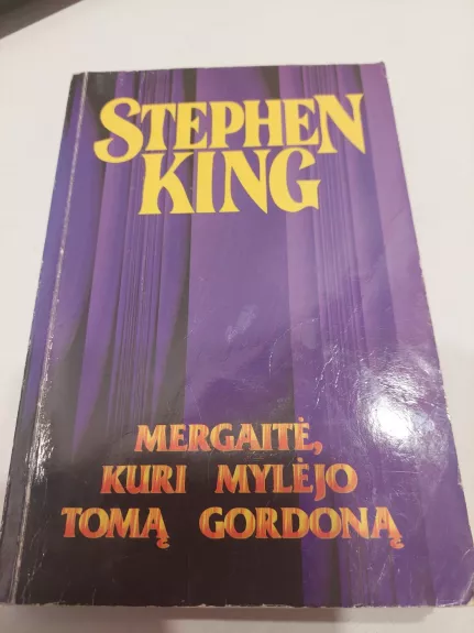 Mergaitė, kuri mylėjo Tomą Gordoną - Stephen King, knyga 1