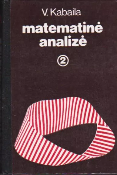 Matematinė analizė (2 knyga)