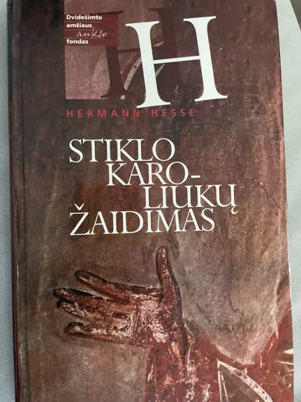 Stiklo karoliukų žaidimas - Hermann Hesse, knyga