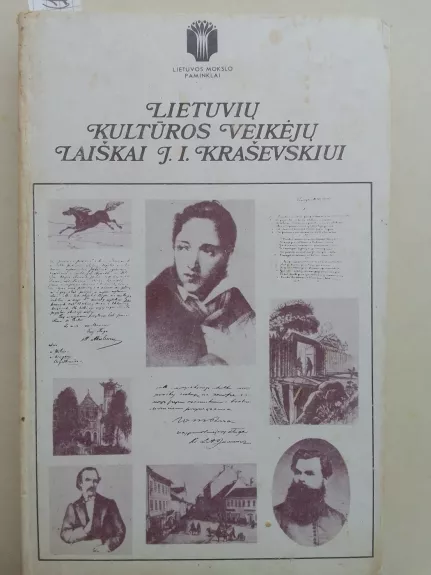 Lietuvių kultūros veikėjų laiškai J.I. Kraševskiui