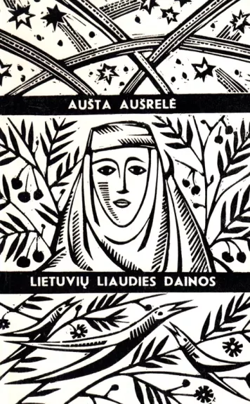 Lietuvių liaudies dainos - Aušta Aušrelė, knyga