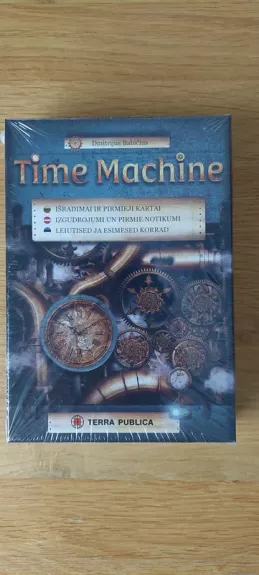 Time Machine. Išradimai ir pirmieji kartai