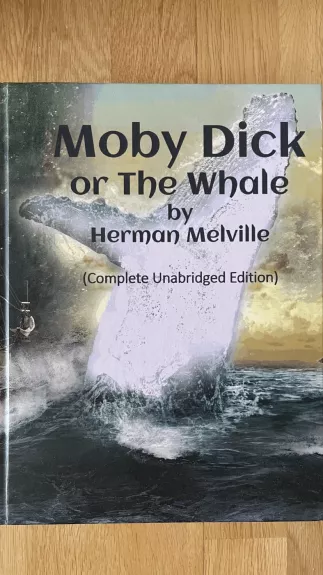 Moby Dick or The Whale - Hermanas Melvilis, knyga 1