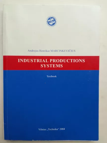 Industrial production systems