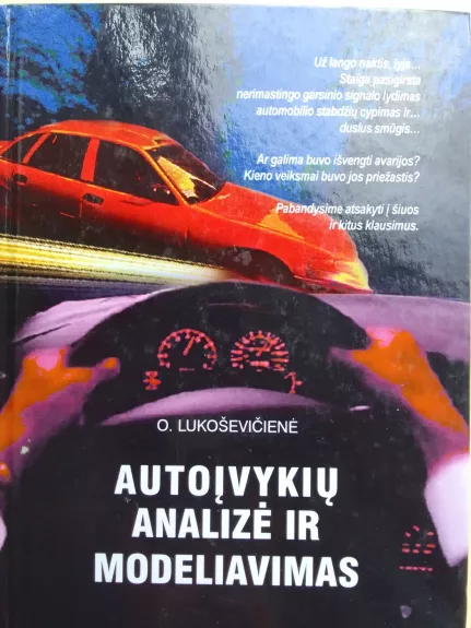 Autoįvykių analizė ir modeliavimas - O. Lukoševičienė, knyga 1
