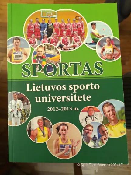Sportas Lietuvos sporto universitete 2012-2013 m.