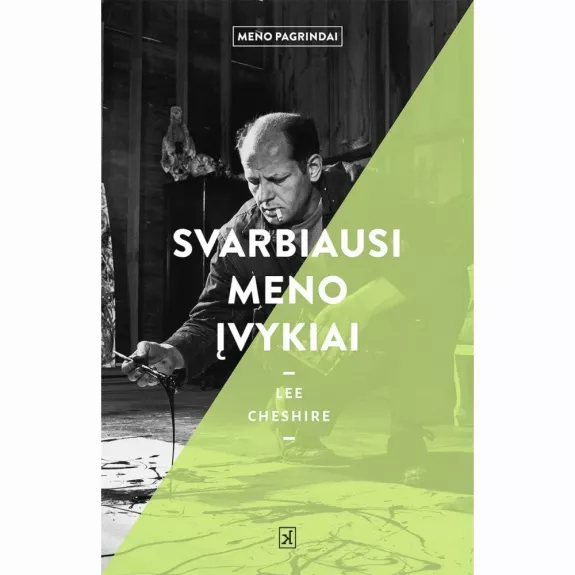 Svarbiausi meno įvykiai - Lee Cheshire, knyga