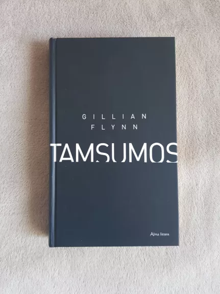 Tamsumos - Gillian Flynn, knyga