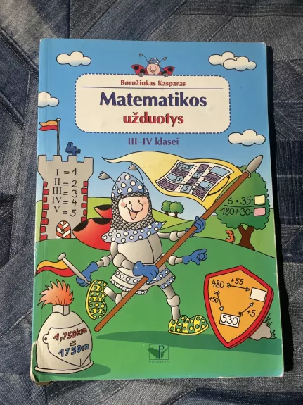 Boružiukas Kasparas. Matematikos užduotys III-IV klasei - Ulrike Pohlmann, knyga