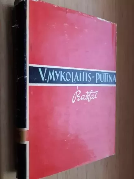Raštai. Sukilėliai II ( 7 tomas ) - Vincas Mykolaitis - Putinas, knyga 1