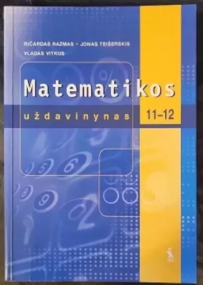 Matematikos uždavinynas 11-12kl.