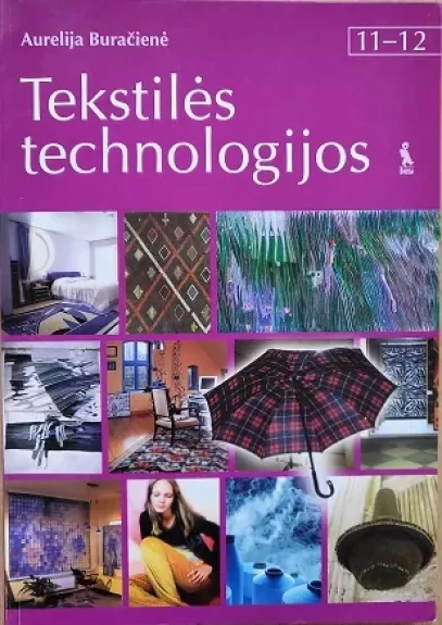 Tekstilės technologijos 11-12 klasei