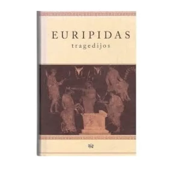 Tragedijos - Euripidas, knyga