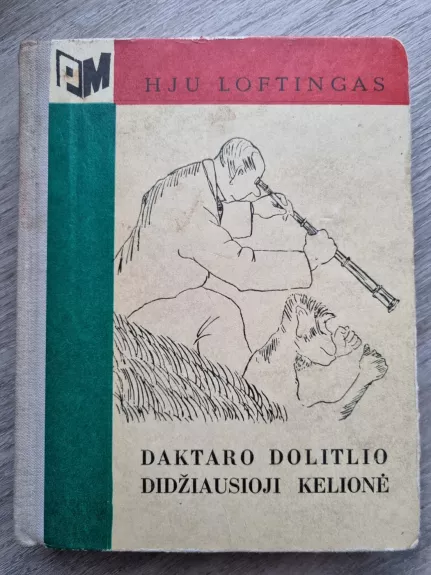 Daktaro Dolitlio didžiausioji kelionė - Hju Loftingas, knyga 1
