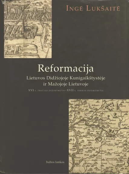 Reformacija Lietuvos Didžiojoje Kunigaikštystėje ir Mažojoje Lietuvoje