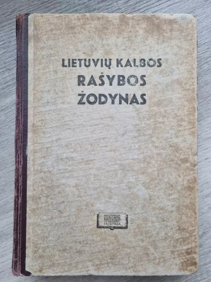 Lietuvių kalbos rašybos žodynas - Autorių Kolektyvas, knyga