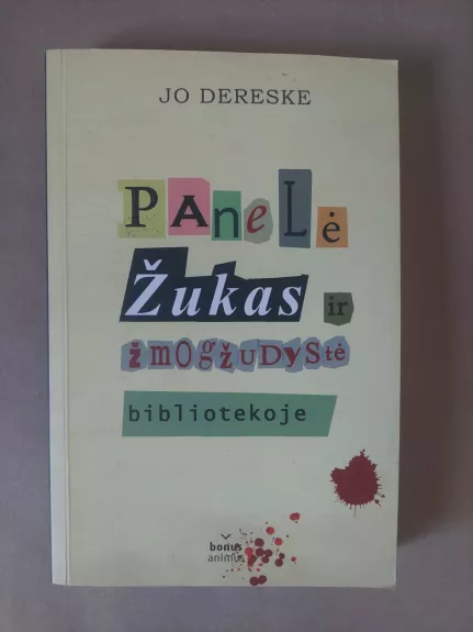 PANELĖ ŽUKAS IR ŽMOGŽUDYSTĖ BIBLIOTEKOJE - Jo Dereske, knyga