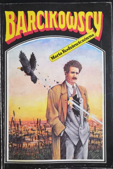 Barcikowscy - Maria Rodziewiczowna, knyga
