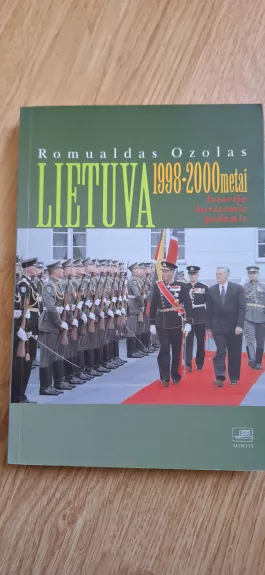 Lietuva, 1998-2000 metai: istorija karštomis pėdomis