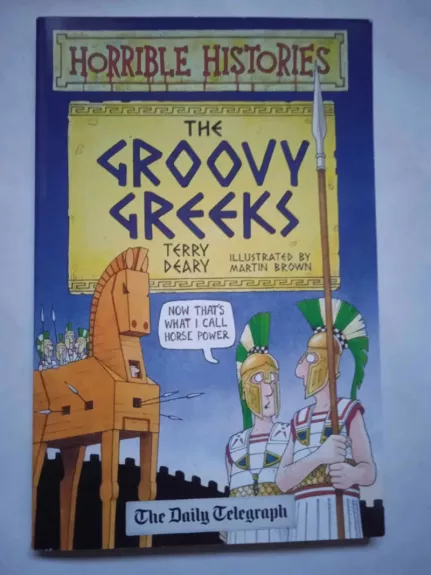 Horrible Histories The Groovy Greeks