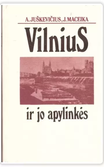 Vilnius ir jo apylinkės