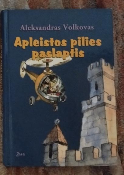 Apleistos pilies paslaptis - Aleksandras Volkovas, knyga