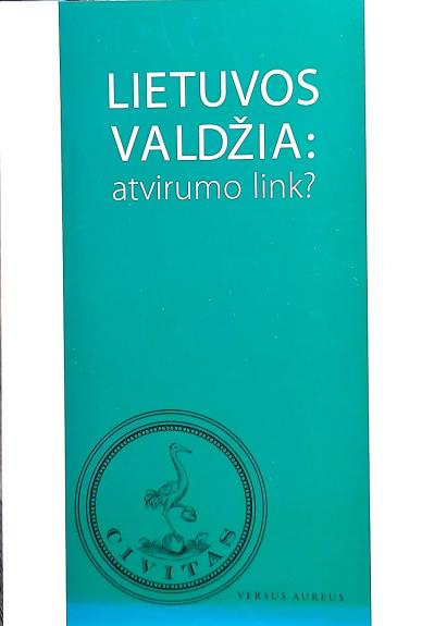 Lietuvos valdžia: atvirumo link?