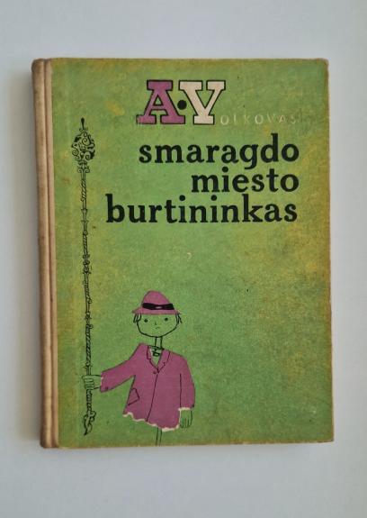 Smaragdo miesto burtininkas - Aleksandras Volkovas, knyga 1