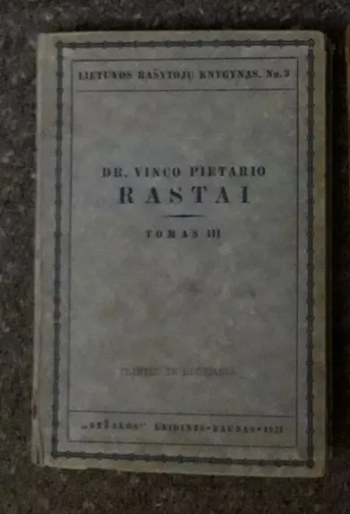 DR. VINCO PIETARIO RAŠTAI. III TOMAS
