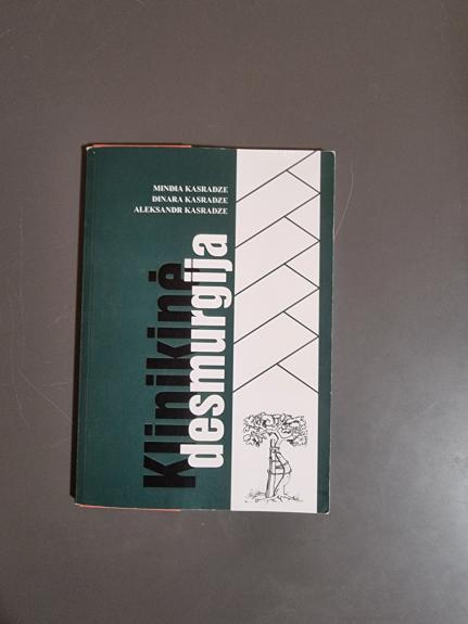 Klinikinė desmurgija - Mindia Kasradze, Dinara  Kasradze, Aleksandr Kasradze, knyga