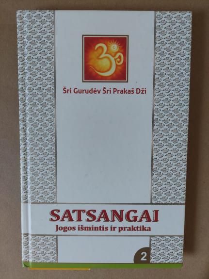 Satsangai. Jogos išmintis ir praktika