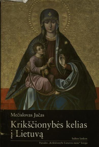 Krikščionybės kelias į Lietuvą