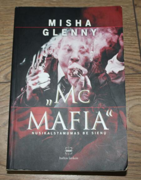 Mc Mafia. Nusikalstamumas be sienų