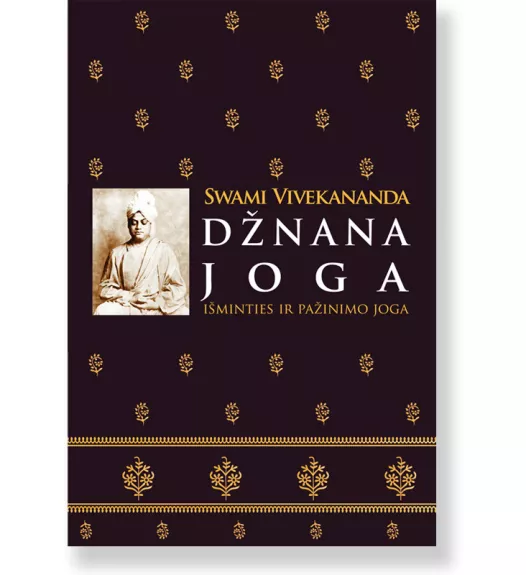 Džnana Joga. Išminties ir pažinimo joga