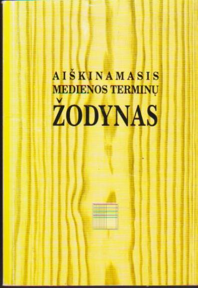 Aiškinamasis medienos terminų žodynas