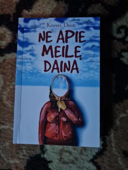 Ne apie meilę daina