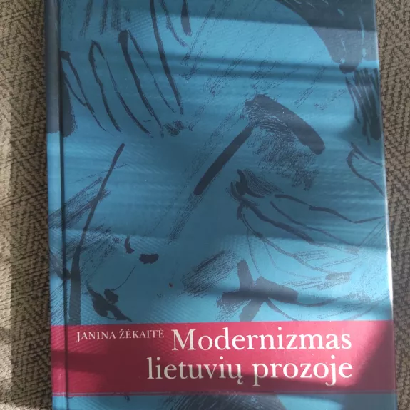 Modernizmas lietuvių prozoje