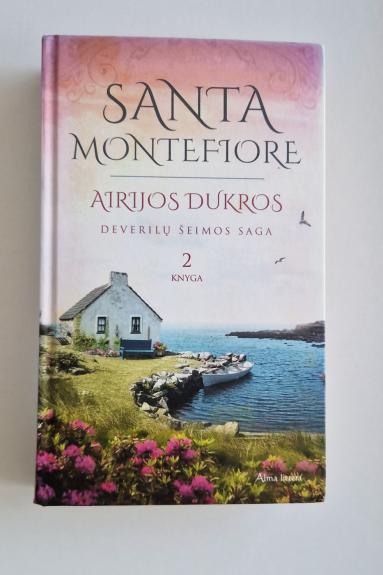 Airijos dukros.Deverilų šeimos saga. 2 knyga - Santa Montefiore, knyga 1