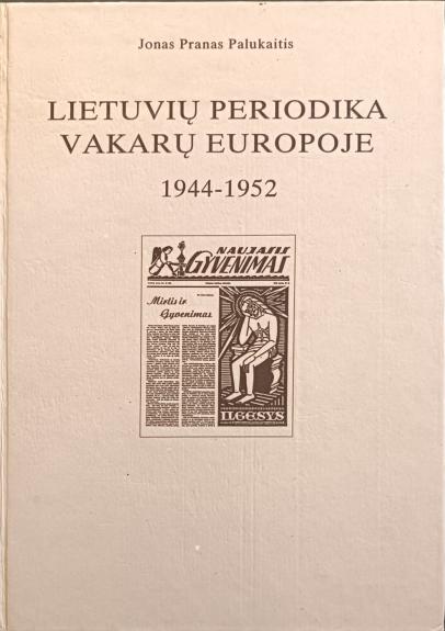 Lietuvių periodika Vakarų Europoje, 1944-1952
