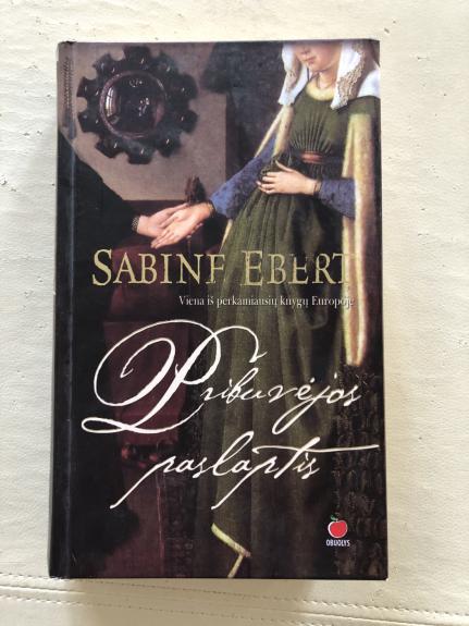 Pribuvėjos paslaptis - Sabine Ebert, knyga 1