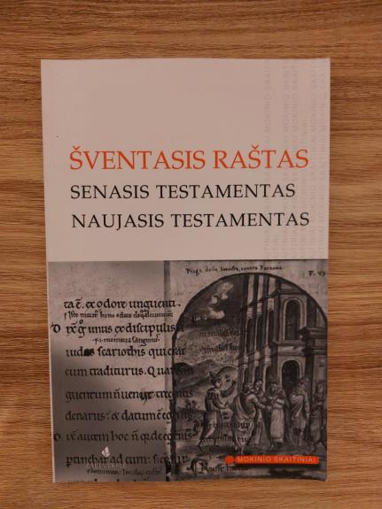 Šventasis Raštas. Senasis ir Naujasis Testamentas - aut. kolektyvas, knyga