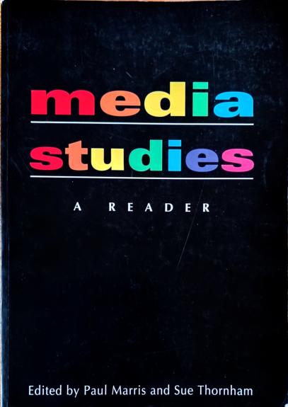 Media Studies: A Reader