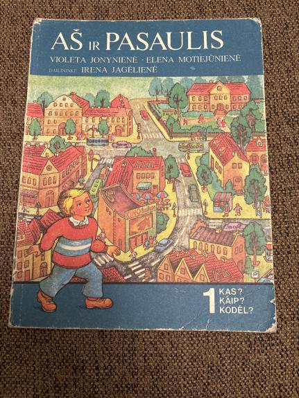 Aš ir pasaulis - Violeta Jonynienė, Elena  Motiejūnienė, knyga 1