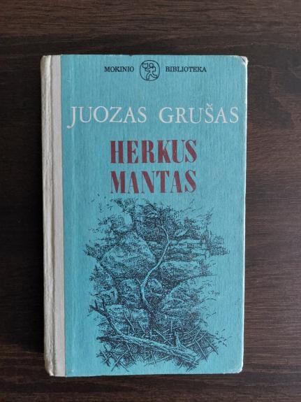 Herkus Mantas - Juozas Grušas, knyga 1