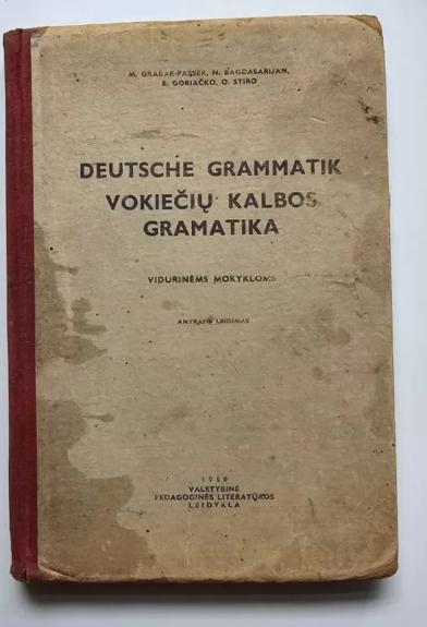 Deutsche grammatik Vokiečių kalbos gramatika 1950 - M.Grabar-Passek, knyga 1