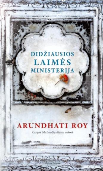 Didžiausios laimės ministerija - Roy Arundhati, knyga