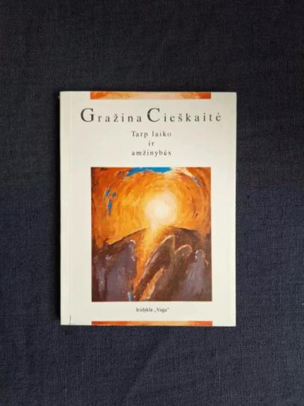 Tarp laiko ir amžinybės