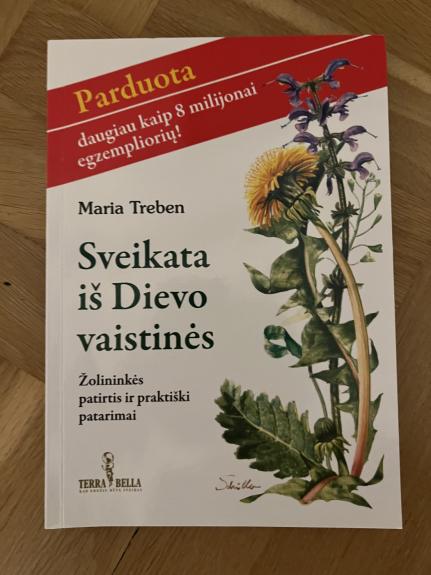 Sveikata iš Dievo vaistinės