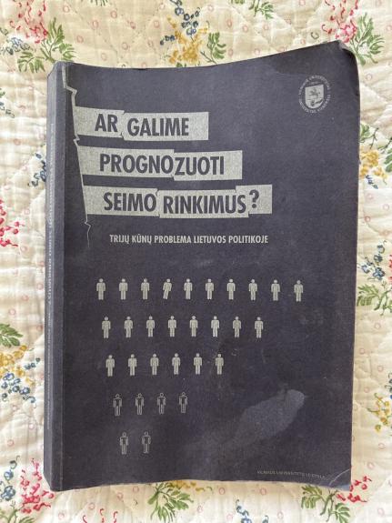 Ar galime prognozuoti seimo rinkimus? Trijų kūnų problema Lietuvos politikoje